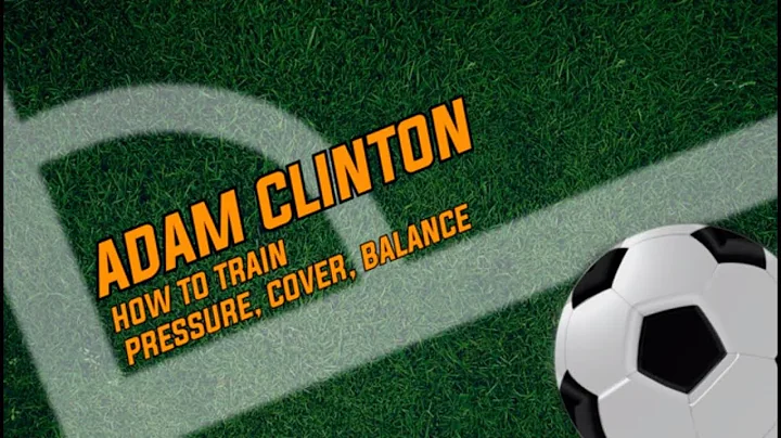 Adam Clinton: How to Train Pressure, Cover, Balance