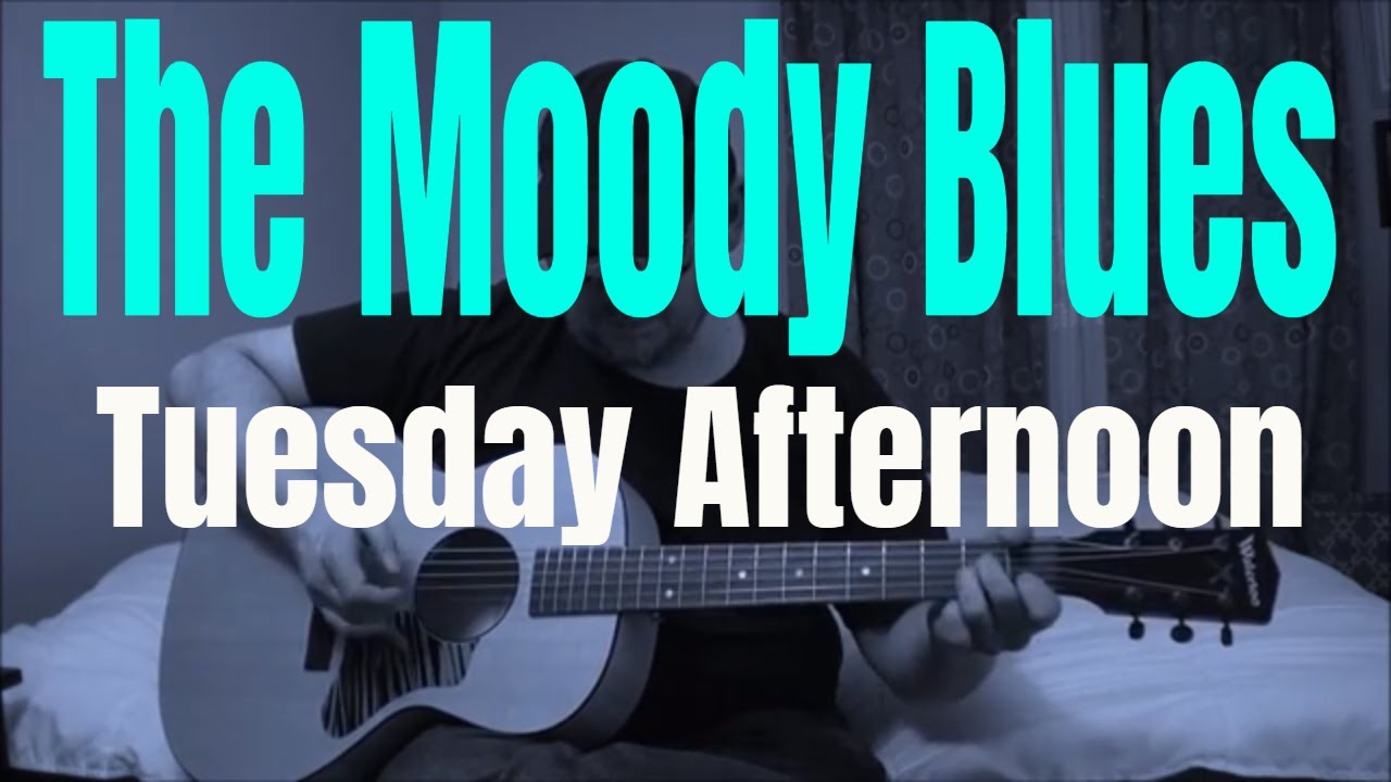 Blues support. Moody Blues Tuesday afternoon Lyrics.