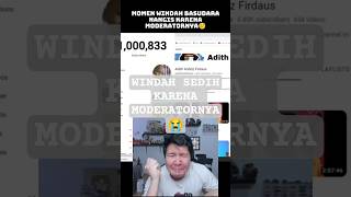 Windah Sedih Sama Sepuh Moderatornya