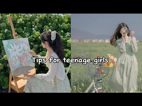 important tips for teenage girls 🌷