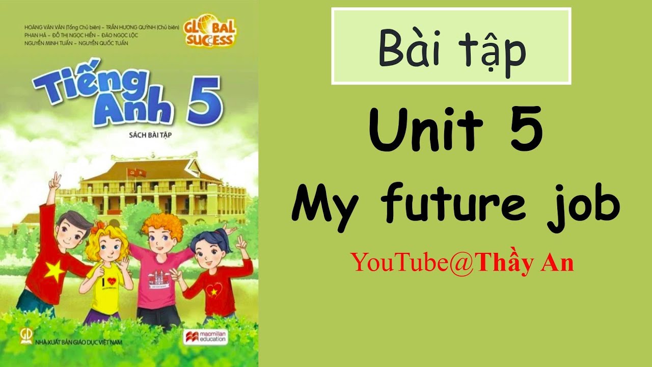 Unit 5. My future job [Sách Bài Tập] | Tiếng Anh 5 Global Success 2024 - 2025