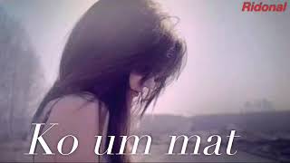 Ko ummat, khasi lyric