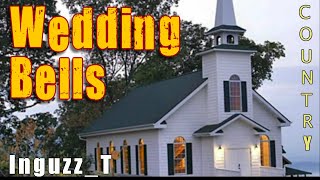 Wedding Bells Hank Williams LYRICS - Inguzz_T