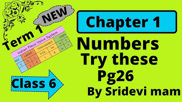 6th maths Term 1 Chapter 1(Numbers) try these pg 26 TN class 6 by sridevi mam explained in Tamil