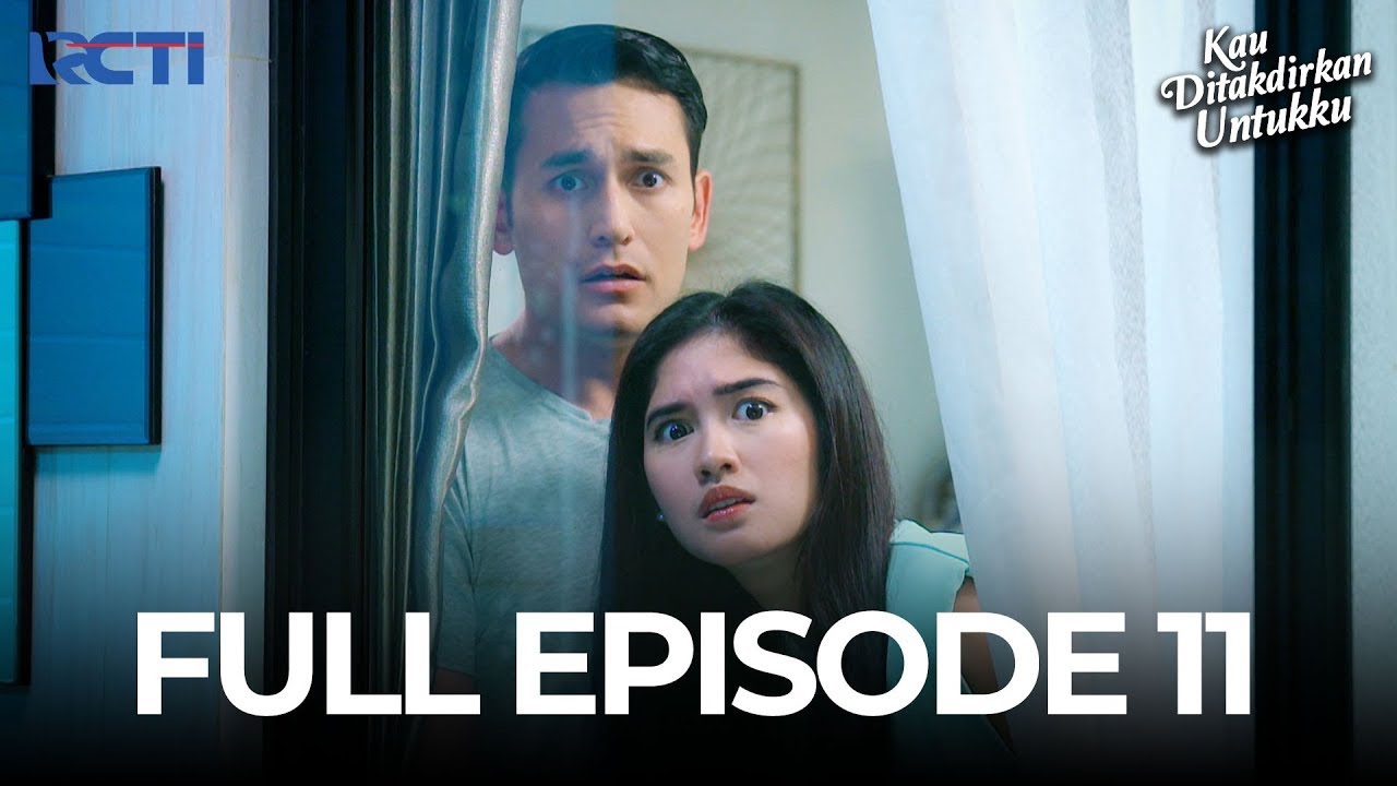 FULL EPISODE 11 KAU DITAKDIRKAN UNTUKKU FREE | DRAMA TERBAIK