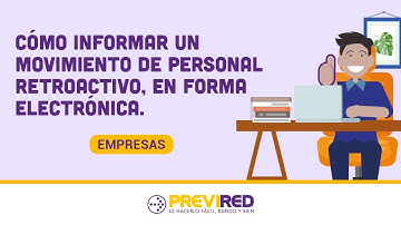 Cómo informar un Movimiento de Personal Retroactivo, en forma electrónica.