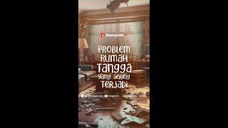 Problem Rumah Tangga yang Sering Terjadi - Rumaysho TV #kajianpendek