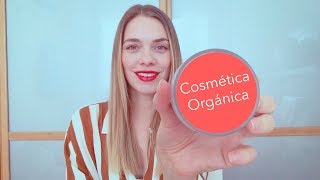 COSMÉTICA ORGÁNICA