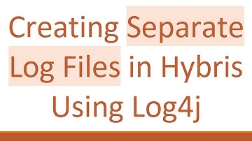 Creating Separate Log Files in Hybris Using Log4j