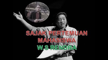 W. S. Rendra: Sajak Pertemuan Mahasiswa //Bersajak TV