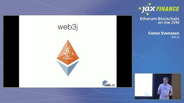 Ethereum Blockchain Development on the JVM | JAX Finance 2018