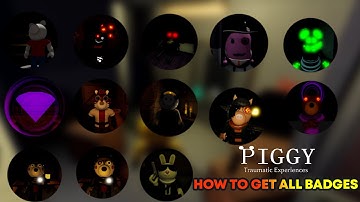How to get all Bades in Piggy Traumatic Experiences | Roblox Piggy Traumatic Experiences