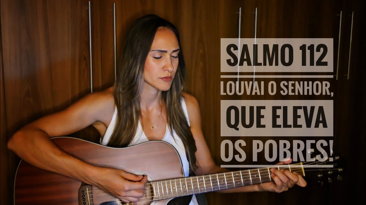 Salmo 112 - Louvai o Senhor que eleva os pobres!