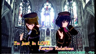 Karmic Relations (ペリカ)/I'm just in LOVE ボカロ オリジナル曲