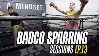 BAD COMPANY SPARRING SESSIONS 2022 | EP.13