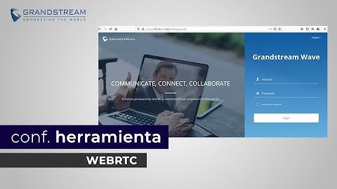 Configuración de la herramienta Web RTC Grandstream