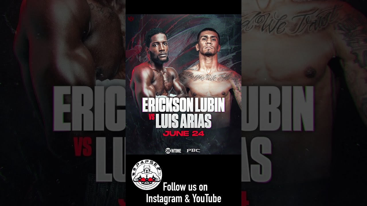 Erickson Lubin vs Luis Arias June 24th live on Showtime Championship Boxing