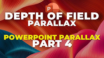 Depth of Field Parallax in PowerPoint ✌Parallax Series - Part 4✌