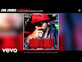 Jim Jones - Different Ways (Official Audio) ft. Talk It Trigga, Shoota93, Lil Crody