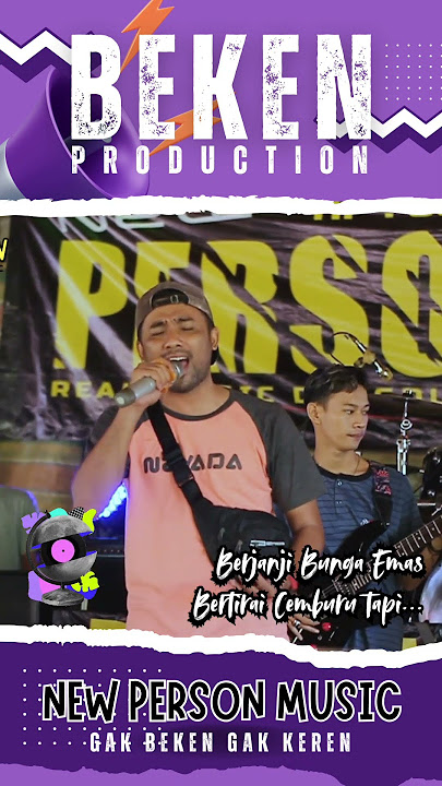 Berjanji Bunga Emas Bertirai Cemburu | New Person Music | Bukan Yang Kupinta | Beken Production