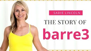 Barre3 | How Entrepreneur Sadie Lincoln found this barre franchise