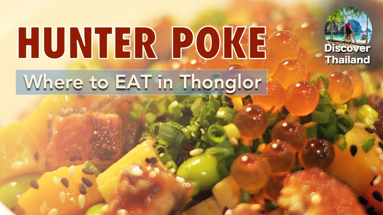 hunter poke  Update  Hunter Poke | Where to Eat in Thonglor