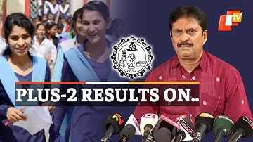 Odisha CHSE Plus-2 Exam Result Dates Announced By Minister Samir Dash | OTV news