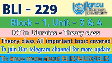 BLIE - 229, Block - 1, Unit - 3&4 | Theory class for upcoming exam | Clear all doubt in one video