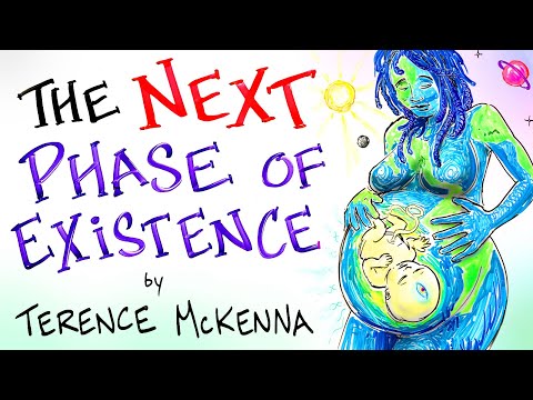 The Next Phase of Human Existence - Terence McKenna 