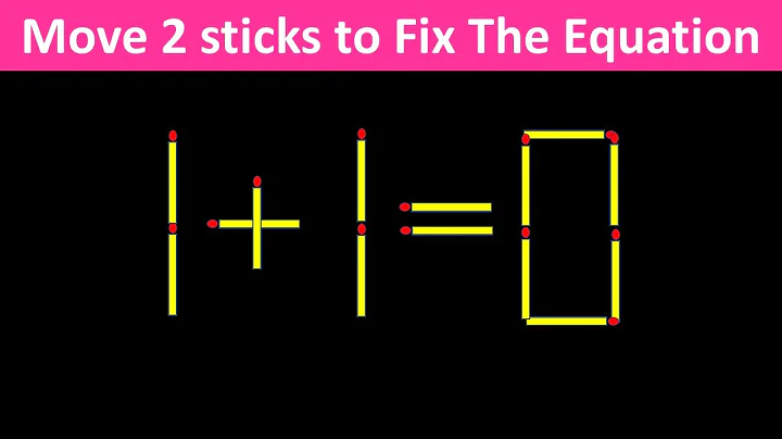 Fix The Equation in just 2 moves - 1+1=0 || 10 Tricky Matchstick Puzzles For Clever Minds