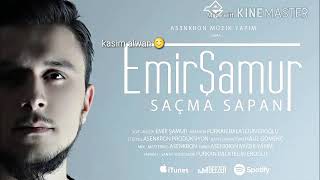 Emir Samur saçma sapan احلا اغنيه تركيا حزينه Resimi