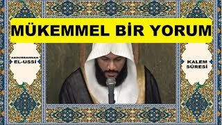 Mükemmel Bir Yorum.. Kalem Suresi.. Abdurrahman El-Usi عبدالرحمن العوسي