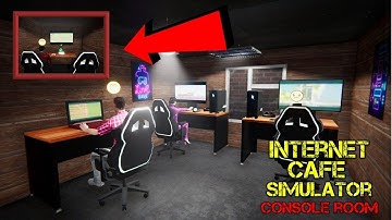 Console Gaming Room Part 3 internet cafe simulator