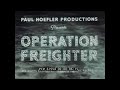 " OPERATION FREIGHTER "  1964 EDUCATIONAL FILM   SS HAWAIIAN FARMER  MATSON LINE FREIGHTER 67554