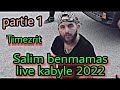 Salim benmamas live kabyle 2023 ayen i txdmat 