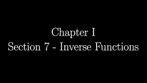 1.7 - Inverse Functions