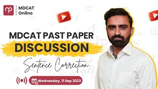 MDCAT English Past Papers |Sentences Correction . 2012-2022 |  Live Discussion | with Sir Tanveer