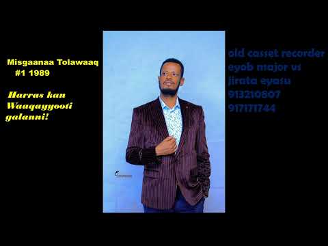 Misgaanaa Tolawaaq Vol 1