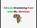 African drumming fun with ms winckler