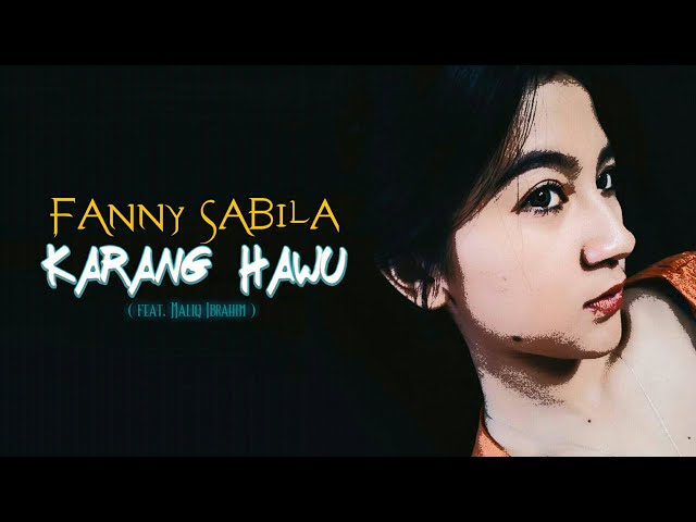 Fanny Sabila u0026 Maliq Ibrahim - Karang Hawu (Lagu Pop Sunda) class=