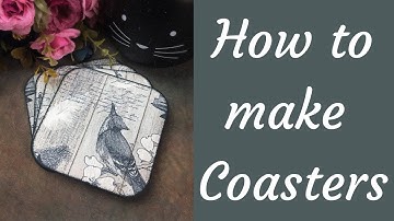 How to make Decoupage Coasters Tutorial |  Easy DIY Gift Ideas