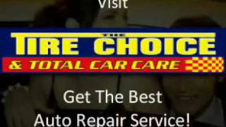 The Tire Choice and Total Car Care Center