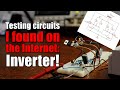 Testing circuits I found on the Internet: Inverter! It does work, BUT...