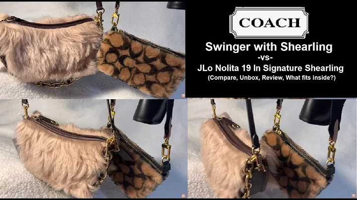 COACH Swinger Bag With Chain In Shearling and Leather -vs- JLO NOLITA 19 with Shearling | RaqReview