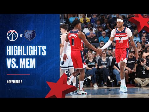 Highlights Washington Wizards Fall To Memphis Grizzlies