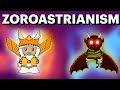 Zoroastrianism explained