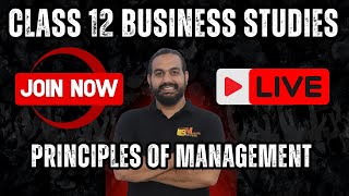📘 Class 12 Business Studies | Principles of Management Revision | Live Class for Board Exams 2025-26
