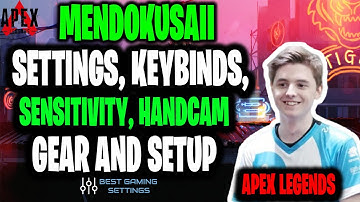Mendokusaii || Mendo Apex Legends Settings, Keybinds, Sensitivity, Gear and Setup [2021 Update]