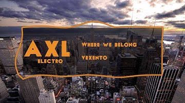 Where We Belong - Vexento