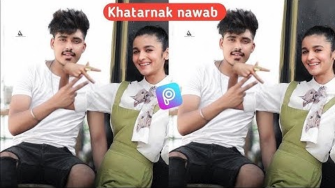 Photo Edit With Aalia Bhatt in Mobile | Khatarnak Nawab Editing | Khatarnak Creation | Rahul Editor